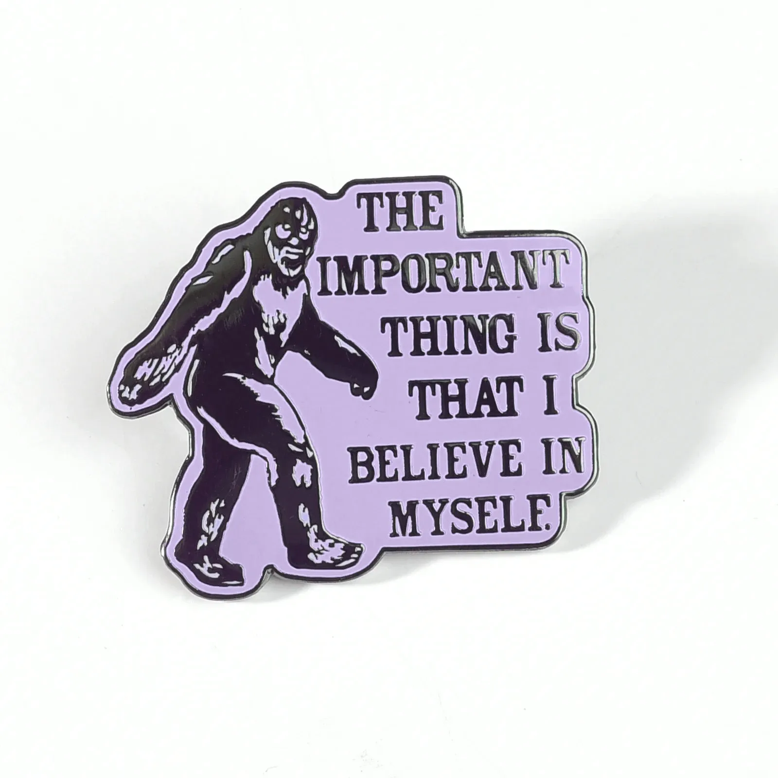 Bigfoot Believe Enamel Pin