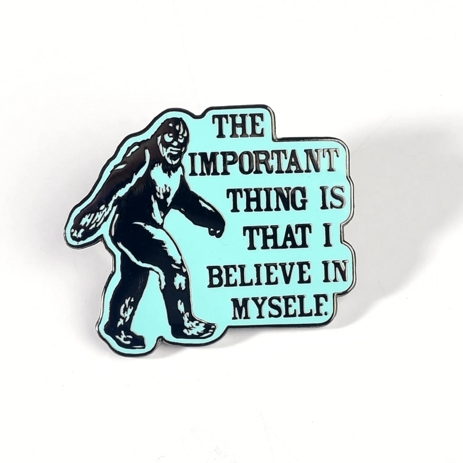 Bigfoot Believe Enamel Pin