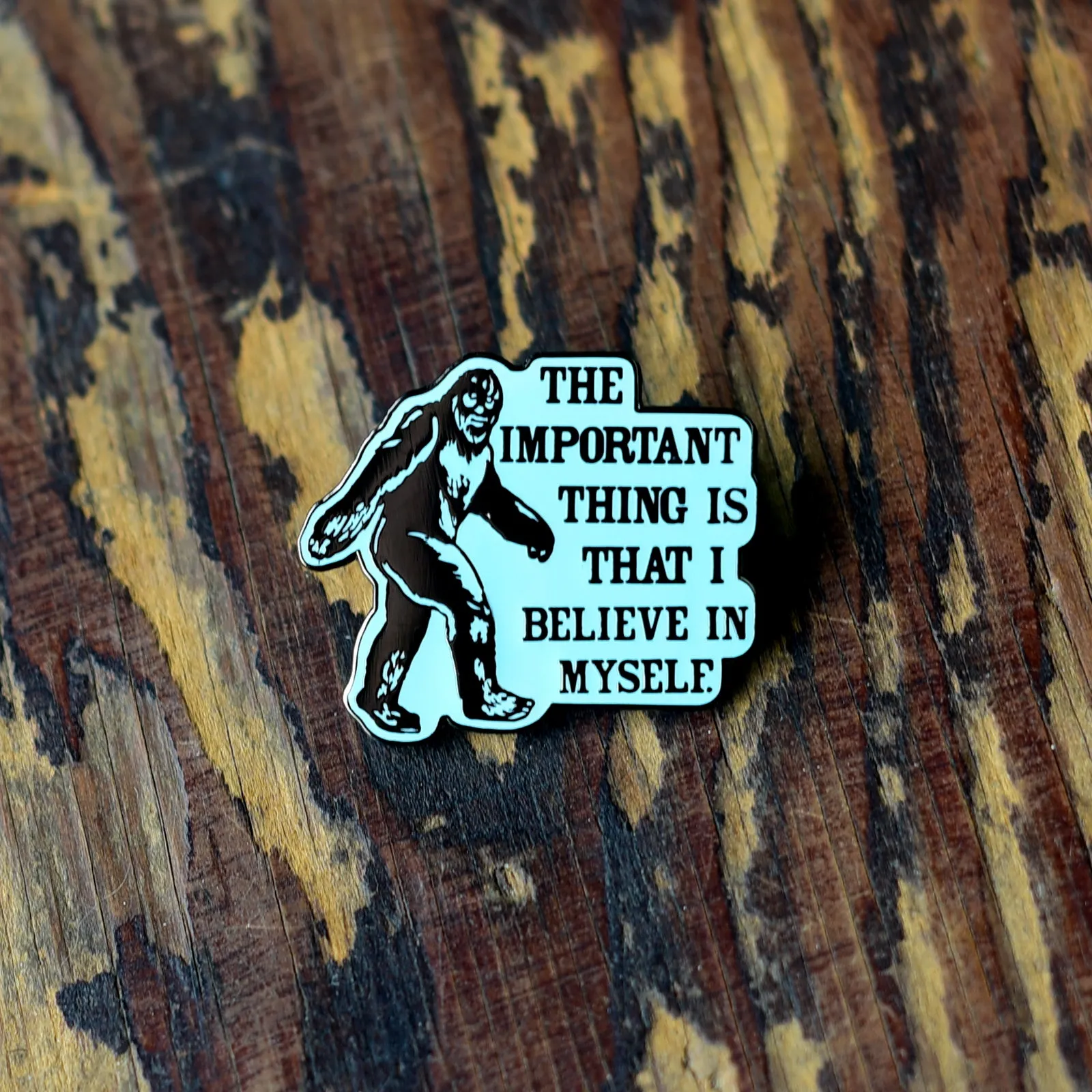 Bigfoot Believe Enamel Pin