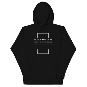 God's Not Dead Unisex Hoodie