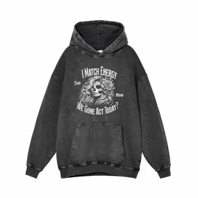 I Match Energy Skull Vintage Washed Hoodie